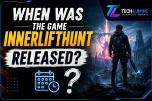 When Was the Game InnerLiftHunt Released? 7 Amazing Facts & Complete 2026 Timeline